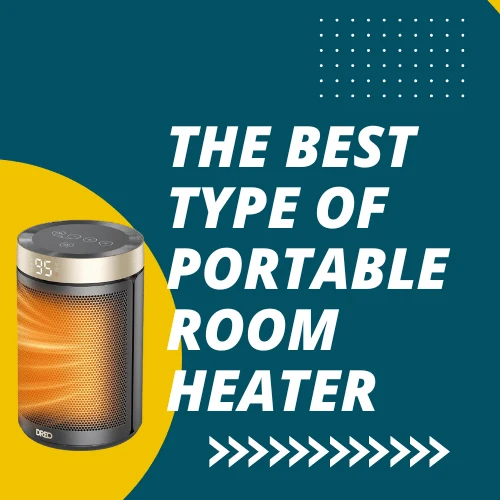 The Best Type Of Portable Room Heater